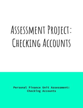 Preview of Personal Finance UNIT ASSESSMENT PROJECT PDF: Checking Accounts