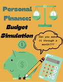 Personal Finance Unit BUDGET SIMULATION/ GAME *Realistic *Engaging *Impactful