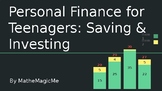 Personal Finance for Teenagers: Saving & Investing
