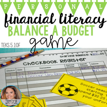 Preview of Personal Financial Literacy - Balance a Budget 5.10F 6.14C