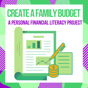 Preview of Personal Financial Literacy Project: Create a Family Budget
