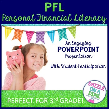 Preview of Personal Financial Literacy TEKS 3.9A - 3.9F PowerPoint with Student Engagement