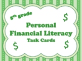 5th grade Personal Financial Literacy Task Cards (aligned 