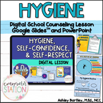 Preview of Personal Hygiene, Self-Respect, and Self-Confidence Digital Classroom Lesson