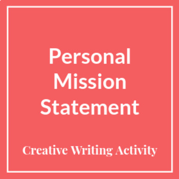 Preview of Personal Mission Statements: Creative Writing Mini Lesson - Back to School
