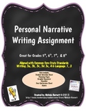 Personal Narrative Assignment & Rubric - Common Core Aligned