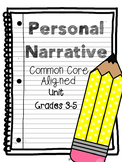 Personal Narrative CCSS Aligned (Includes Digital for Distant Learning)