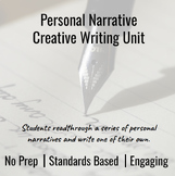 Personal Narrative Creative Writing Unit