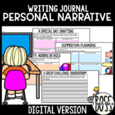 Personal Narrative Digital Writing Journal