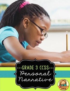 Preview of Personal Narrative: Multi-Draft First-Person Writing for Grade 3 (CCSS)