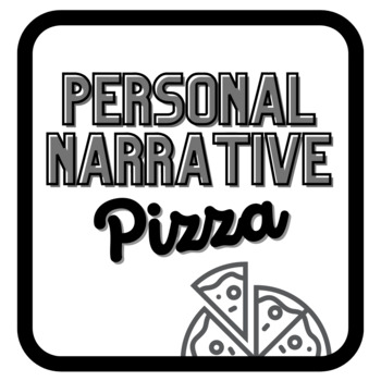 Preview of Personal Narrative Pizza