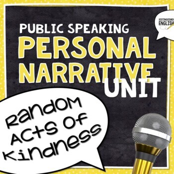 Preview of Personal Narrative Public Speaking Unit with Random Acts of Kindness