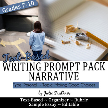 Preview of Writing Prompt Pack Narrative Essay, Personal, Text-Based, Making Good Choices