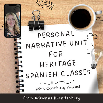 Preview of Personal Narrative Unit for Heritage Spanish Classes, with coaching videos!