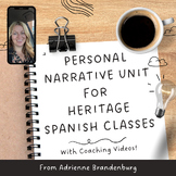 Personal Narrative Unit for Heritage Spanish Classes, with