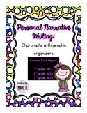 Personal Narrative Writing: 31 Prompts with Graphic Organizers