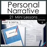 Personal Narrative Writing Common Core Mini Lessons Grade 8 