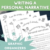 Personal Narrative Writing: Graphic Organizer Bundle