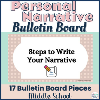 Preview of Personal Narrative Writing Lessons - Bulletin Board for Middle School