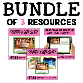 Preview of Personal Narrative Writing Prompt Bundle + FREE Spanish