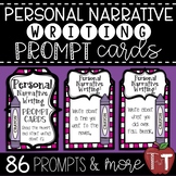 Personal Narrative Writing Prompt Cards