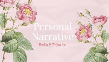 Preview of Personal Narrative Unit & Assessment