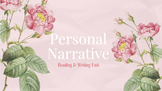 Personal Narrative Unit & Assessment