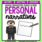 Personal Narratives (graphic organizers, anchor charts, ru