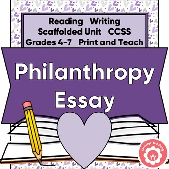 Preview of Philanthropy Persuasive Opinion Essay CCSS Grades 4-7 Print and Teach