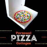 Personal Pizza Collages - Art Project & Presentation