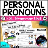 Personal Pronouns Grammar Unit for Newcomer ELs, ESL Poste