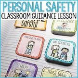 Personal Safety Centers: Safety Classroom Guidance Lesson 