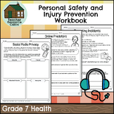 Personal Safety and Injury Prevention Workbook (Grade 7 On