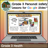 Personal Safety for Google Slides™ (Grade 3 Health Ontario)