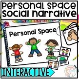 Personal Space: An Interactive Social Story -Includes Visu