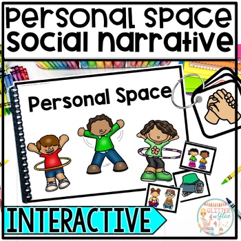 Preview of Personal Space - Interactive Social Skills Story/Narrative With Visuals & More
