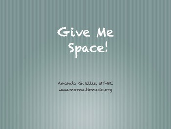 Preview of Give me Space (Personal Space)