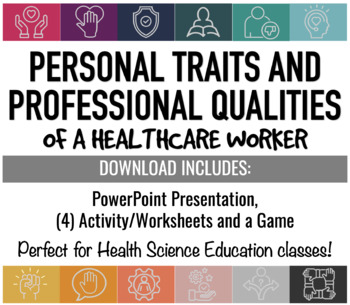 Preview of Personal Traits and Professional Qualities of a Healthcare Worker- FULL UNIT!