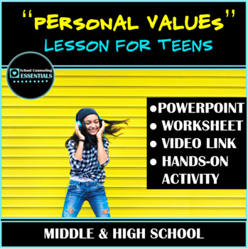 Preview of Personal Values Lesson Plan for Teens in Middle & High School