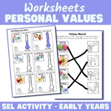 Personal Values Worksheets - Early Years - K-Grade 3 - SEL