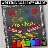 Writing Goals Clip Chart 6th Grade