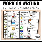 Work on Writing Lists | 60 Picture Word Banks for Low Prep