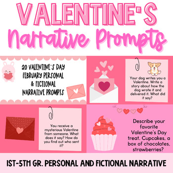 Preview of Personal and Fictional Narrative Valentine's Day Writing Prompts