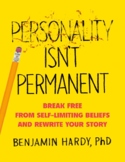 Personality Isn't Permanent: Break Free from Self-Limiting