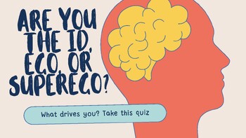 Preview of Personality Quiz: Are You the Id, Ego, or Superego?