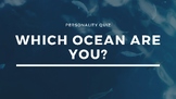 Personality Quiz: Which Ocean Are You?