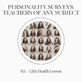 Personality Surveys For Teachers of Any Subject: Have Fun 