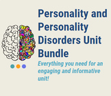Personality and Personality Disorders Unit Bundle (Slides,