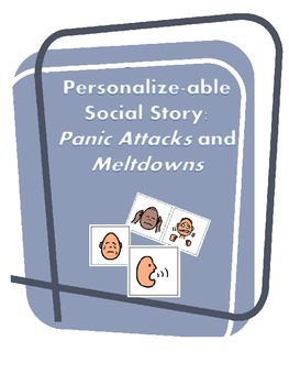 Preview of Personalize-able Social Story for Meltdown OR Tantrums