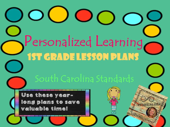 Preview of Personalized Learning First Grade Lesson Plans South Carolina Standards